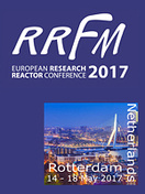European Research Reactor Conference (RRFM 2017),  Rotterdam, The Netherlands, 14-18 May, 2017
