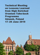 Technical Meeting on Lessons Learned from High Enriched Uranium Take-back Programms Gdansk, Poland,  17–20 June 2019